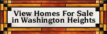 View Home for sale in Washington Heights